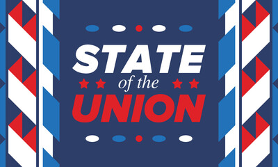 State of the Union Address in United States. Annual deliver from the President of the US address to Congress. Speech President. Patriotic american elements. Poster, card, banner, background. Vector