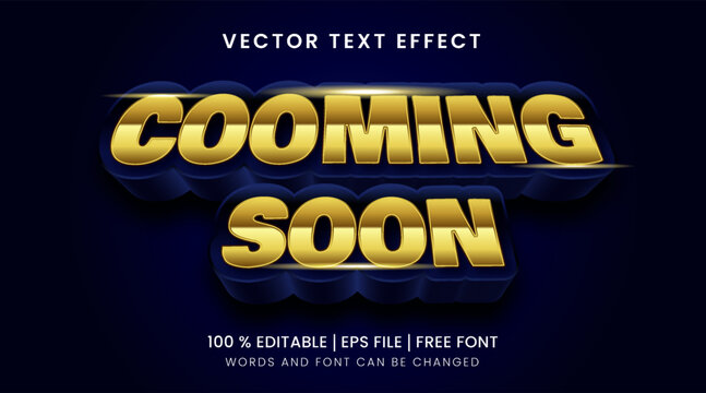Cooming soon editable text effects using vector graphics for labels and designs