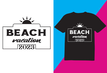 Family vacation T-shirt design, summer vacation T-shirt design holydays T-shirt design, T-shirt design.