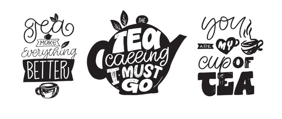Cute hand drawn doodle lettering postcard about tea. T-shirt design, mug print, tee design, lettering art.