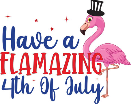 have a flamazing 4th of july