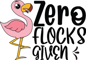 zero flocks given