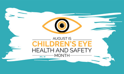 august is children's eye health and safety month awareness poster banner  design. Vector illustration.