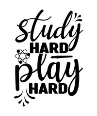  Study hard play hard svg t-shirt design
