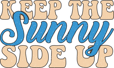 Retro Groovy Inspirational Quote  EPS, Files for Cutting, bag, cups, card, EPS 10