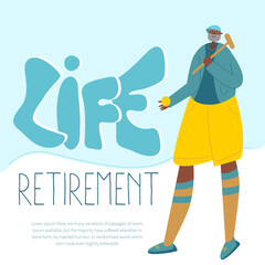 The happy elderly man, silver character, senior holds the wooden croquet set, hammer and bal. Illustration with lettering Retirement LIFE. The wellness old man have got golden years.