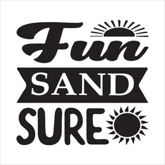 fun sand sure svg design