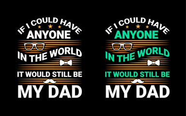 Fototapeta na wymiar Father's day t5 shirt design, Dad and son t-shirt design, lettering t shirt design for print. 