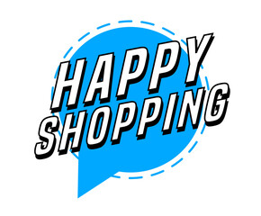 Colorful vector flat design banner happy shopping. This sign is well adapted for web design.
