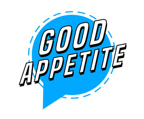 Colorful vector flat design banner good appetite. This sign is well adapted for web design.