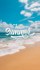 Hello summer days