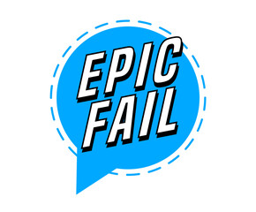 Colorful vector flat design banner epic fail. This sign is well adapted for web design.