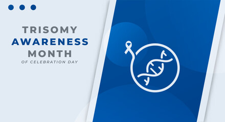 Trisomy Awareness Month Celebration Vector Design Illustration for Background, Poster, Banner, Advertising, Greeting Card