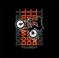 DOWNHILL JUST RIDE,TYPOGRAPHY DESIGN T-SHIRT PRINT VECTOR