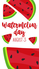 Watermelon Day, August 3. Background with congratulations for the American holiday. Lots of cartoon large and small watermelon slices on a white. Illustration for poster, sticker, banner, postcard