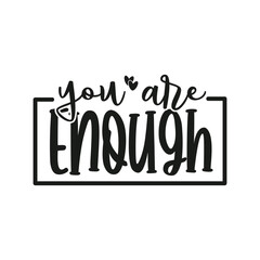 you are enough vector file