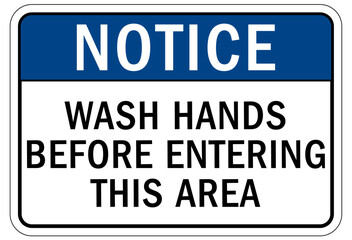 Hand washing sign and labels wash your hands before entering this area