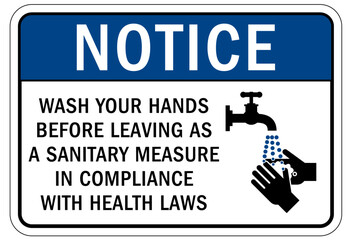 Hand washing sign and labels wash your hands before leaving as a sanitary measure in compliance with health laws