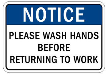 Hand washing sign and labels please wash hands before returning to work