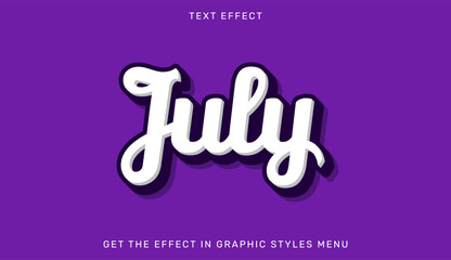 July editable text effect in 3d style - obrazy, fototapety, plakaty