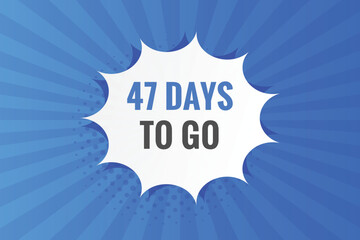 47 days to go countdown template. 47 day Countdown left days banner design