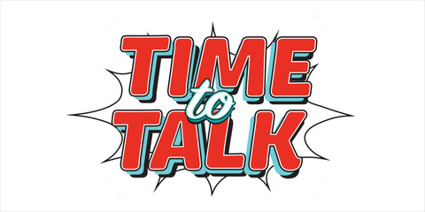 Editable text effect time to talk comic 3d cartoon style