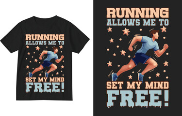 Running allows me to set my mind free t shirt design illustration template . Running t shirt design . Runner shirt design . Marathon t-shirt design . Run tee . Run lover t-shirt , runner gift .Running