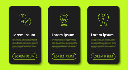 Set line Toothache painkiller tablet, Dental clinic location and Broken tooth. Business infographic template. Vector