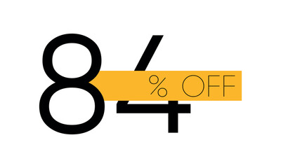 creative 84% sale off vector, typography 84% off sale, 84% off discount sale