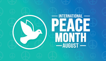 August is International Peace Month background template. Holiday concept. background, banner, placard, card, and poster design template text inscription and standard color. vector illustration.