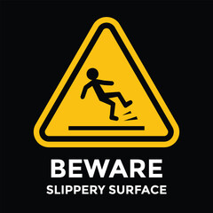 beware, slippery surface sign, vector illustration 