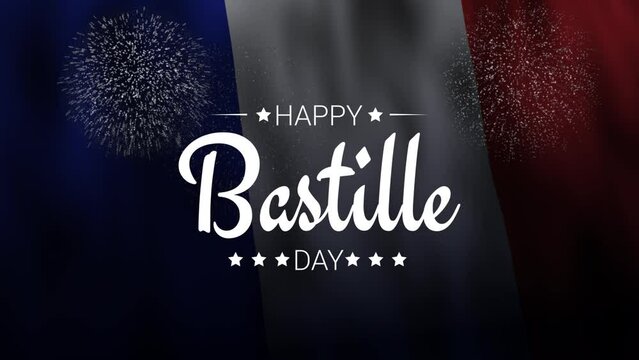 Happy Bastille Day Text Animation in the waving flag background with fireworks. Great for Bastille day france Celebrations, Ceremonies, Festivals, and greetings.Happy Bastille day 14th of july.