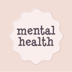 Lettering Mental health. Vector illustration.