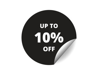 Up to 10% off round sticker sign. Up to 10% off circle sticker banner, badge symbol vector illustration