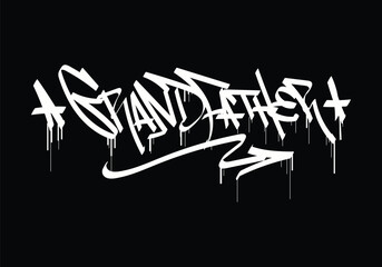 GRANDFATHER word graffiti tag style