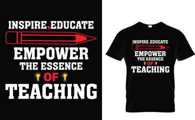 Fototapeta premium inspire education to empower t-shirt design