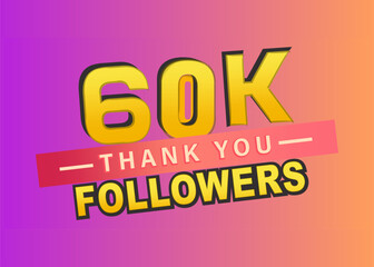 Thank you 60k followers banner, Thanks followers congratulation card, Vector illustration, gradient background, like, subscribers, text, follow, thumbnail, vector, blog, post.