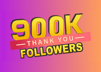 Thank you 900k followers banner, Thanks followers congratulation card, Vector illustration, gradient background, subscribers, post, text, follow, blog, like, vector, thumbnail.