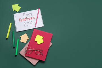 Notebooks with text HAPPY TEACHERS DAY and different stationary on green chalkboard