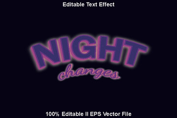 Night Changes Text Effect 3d Emboss Neon Style