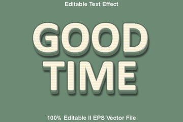 Good Time Editable Text Effect 3d Emboss Vintage Style