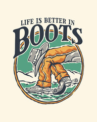 Life is better in boots, cowboy boots illustration