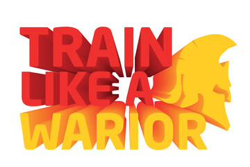 3D Gym, Fitness, Workout, Quotes Design - train like a warior