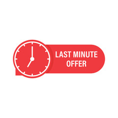 red last minute offer sticker. flat cartoon trend modern simple promotion logotype graphic design isolated on white background. concept of have time to buy at a bargain price and week sale