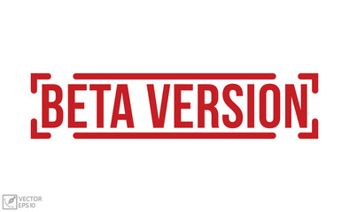 Fototapeta premium Beta Version Red Rubber Stamp vector design.
