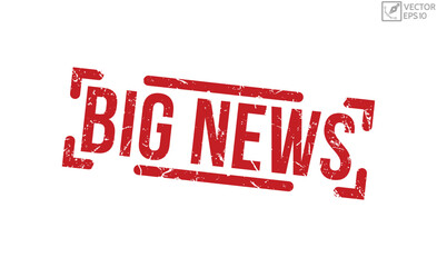 Big news grunge rubber stamp on white background. Big news Rubber Stamp.