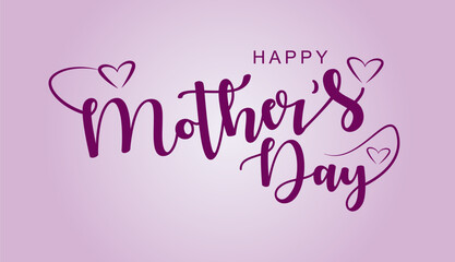 Happy Mother's Day Calligraphy Background. Design for flyer, card, and invitation.