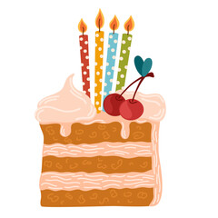 Birthday cake with candles. Sweet dessert, cake slice piece. Vector Illustration for postcards and stickers