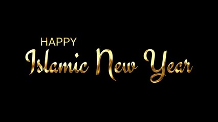 Happy Islamic New Year Text Animation in Luxury Gold Color on black background. Great for video introduction, greeting card for the celebration of Islamic New Year 1 st muharram.