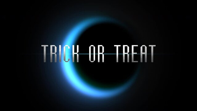 Trick Or Treat on big blue moon in dark galaxy, motion holidays, horror and Halloween style background